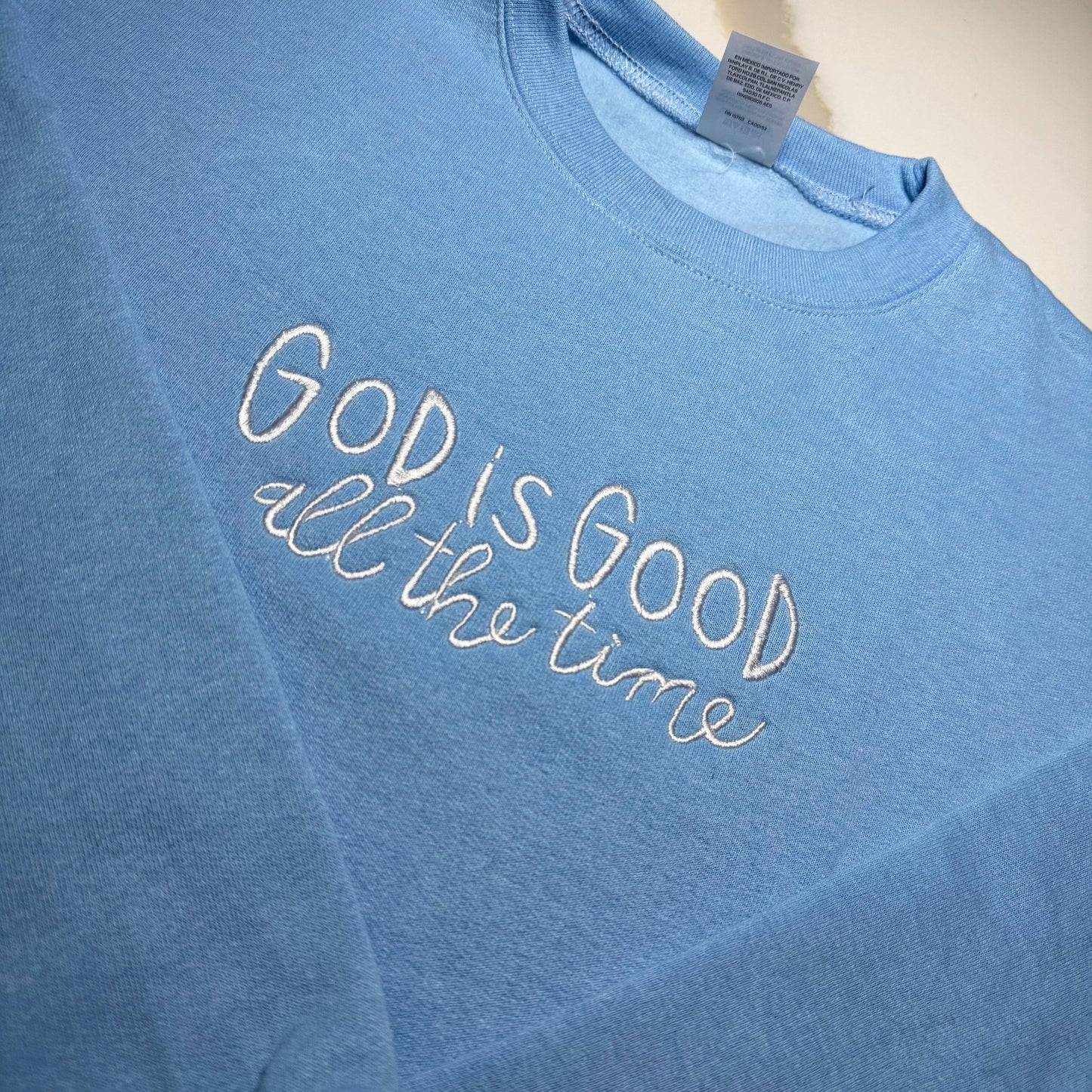 Custom God is Good Embroidered Crewneck OR Hoodie Sweatshirt