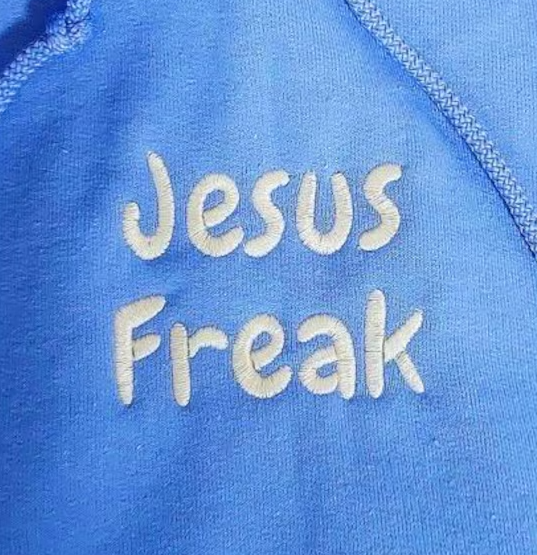 Custom Jesus Freak Embroidered Crewneck OR Hoodie Sweatshirt